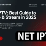 Net IPTV Best Guide