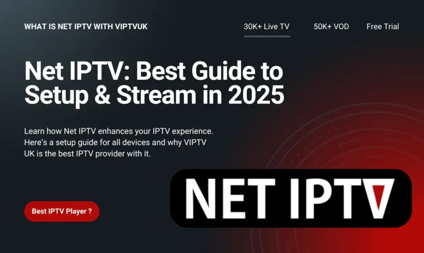 Net IPTV Best Guide