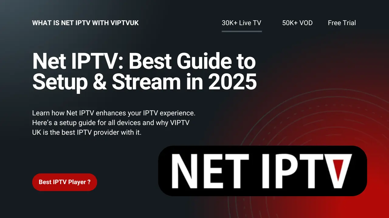 Net IPTV Best Guide