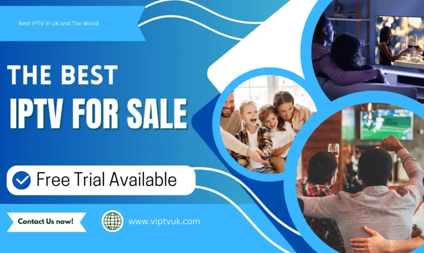 Best IPTV for Sale Your Complete Guide to Buy IPTV