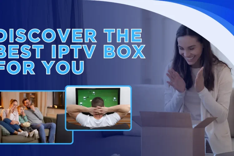 The best IPTV Box